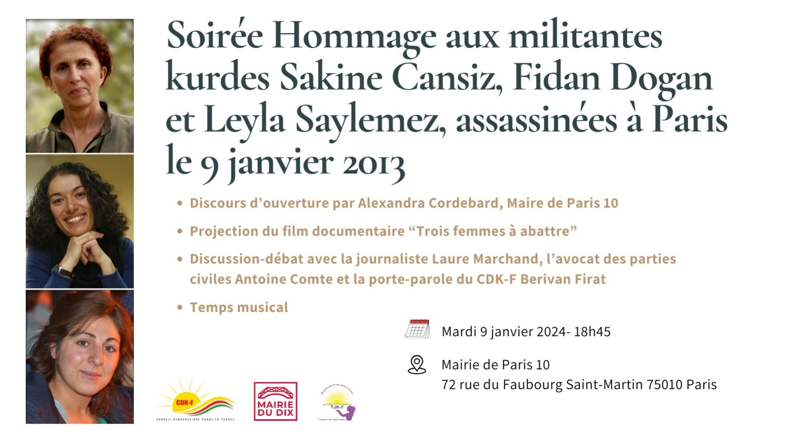 Soirée Hommage aux militantes kurdes Sakine Cansiz, Fidan Dogan et Leyla Saylemez, assassinées à Paris le 9 janvier 2013